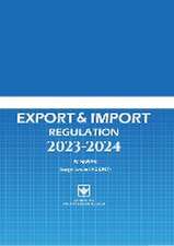 Regulation Act, Export and Import 2023-2024