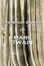 The Short Stories of Mark Twain