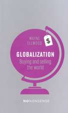 NoNonsense: Globalization: Buying & Selling the World (4th Edition)