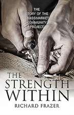 Frazer, R: Strength Within