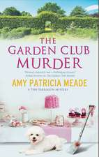 GARDEN CLUB MURDER