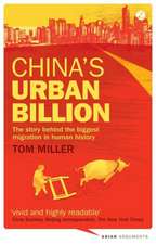 China's Urban Billion: The Story behind the Biggest Migration in Human History