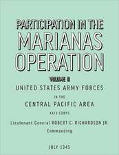 Participation in the Marianas Operation Volume II