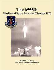 The 655th Missile and Space Launches Through 1970