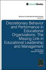 Discretionary Behavior and Performance in Educat – The Missing Link in Educational Leadership and Management