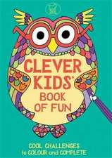 Clever Kids' Book of Fun