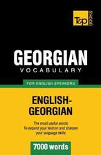 Georgian Vocabulary for English Speakers - 7000 Words: Transcription - IPA