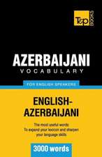 Azerbaijani Vocabulary for English Speakers - 3000 Words: Transcription - IPA