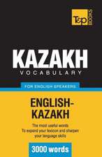 Kazakh Vocabulary for English Speakers - 3000 Words: Transcription - IPA