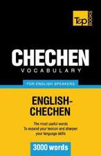 Chechen Vocabulary for English Speakers - 3000 Words: Transcription - IPA