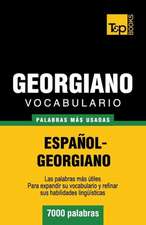 Vocabulario Espanol-Georgiano - 7000 Palabras Mas Usadas: Transcription - IPA