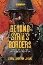 Beyond Syria’s Borders: A History of Territorial Disputes in the Middle East