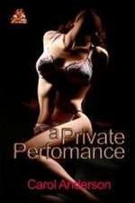 Anderson, C: Private Performance