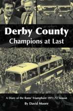 Moore, D: Derby County: Champions at Last