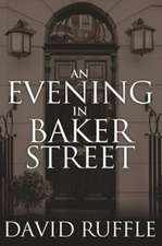 Holmes and Watson - An Evening in Baker Street