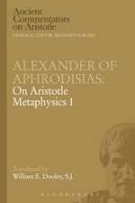 Alexander of Aphrodisias: On Aristotle Metaphysics 1