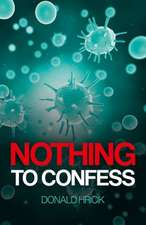 Nothing to Confess