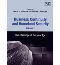 Business Continuity and Homeland Security, Volum – The Challenge of the New Age