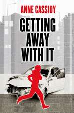 Getting Away with It (New Second Edition)