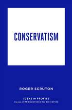 Conservatism: Ideas in Profile