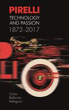 Pirelli: Technology and Passion 1872-2017