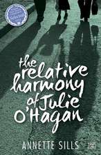 The Relative Harmony of Julie O'Hagan