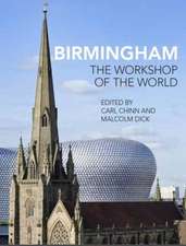 Birmingham – The Workshop of the World