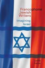 Francophone Jewish Writers – Imagining Israel