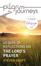 Pilgrim Journeys: The Lord's Prayer (Single Copy)