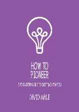 How to Pioneer: A Five-Step Guide to Getting Started (Pack of 6)