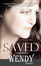 Saved - The Day I Fell Was the Day I Was Saved