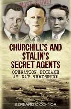 Churchill and Stalin's Secret Agents