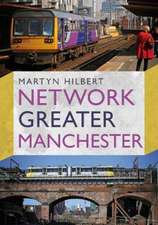 Hilbert, M: Network Greater Manchester