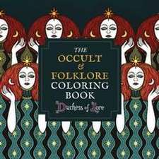 The Occult & Folklore Coloring Book