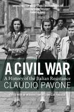 A Civil War: A History of the Italian Resistance