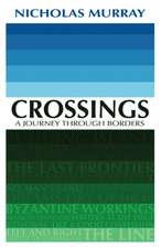 Crossings: A Journey Through Borders