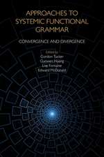 Approaches to Systemic Functional Grammar