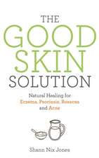 Nix Jones, S: Good Skin Solution