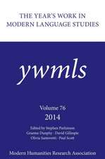 The Year's Work in Modern Language Studies 2014