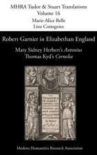 Robert Garnier in Elizabethan England