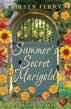 Ferry, K: Summer's Secret Marigold