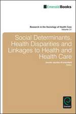 Social Determinants, Health Disparities and Linkages to Health and Health Care