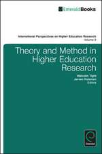 Theory and Method in Higher Education Research