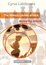 Nimzo-Larsen Attack: Move by Move