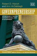 Governpreneurship – Establishing a Thriving Entrepreneurial Spirit in Government