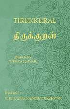 Tirukkural - திருக்குறள் - A Bilingual edition in Tamil and English