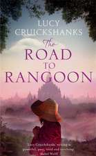 The Road to Rangoon: Among the Lands and History of Courland