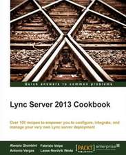 Lync Server 2013 Cookbook