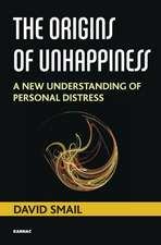 The Origins of Unhappiness