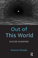 Out of This World: Suicide Examined